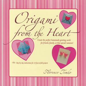 Cover of the book Origami from the Heart Kit Ebook by Yoshindo Yoshihara, Leon Kapp, Hiroko Kapp