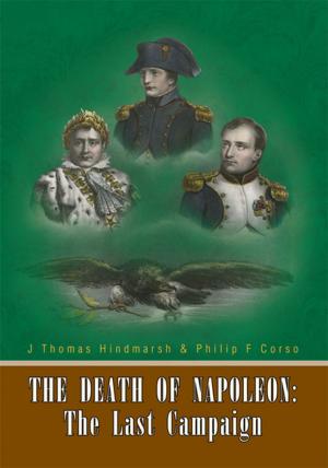 Cover of the book The Death of Napoleon: the Last Campaign by Donald Rilla