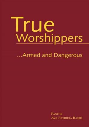 Cover of the book True Worshippers by Delmar C. Sanders