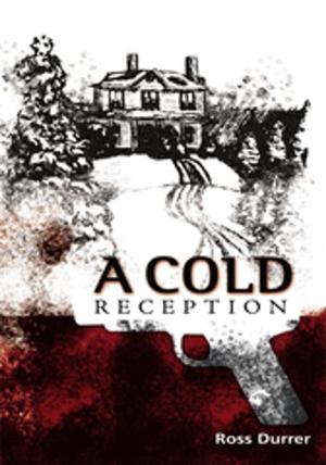 Cover of the book A Cold Reception by Joe White