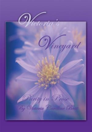 Cover of the book Victoria's Vineyard by Barbara Wolfenden