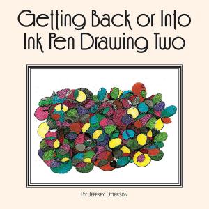 Cover of Getting Back or into Ink Pen Drawing Two