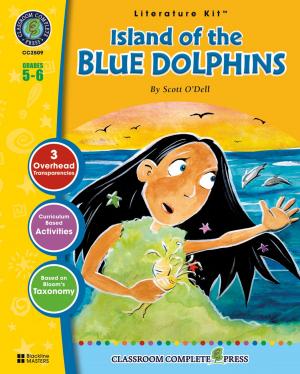 Cover of the book Island of the Blue Dolphins - Literature Kit Gr. 5-6 by Jordi Punti