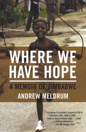Cover of the book Where We Have Hope by Jim Harrison