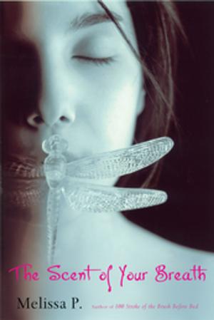 Cover of the book The Scent of Your Breath by Mark Haskell Smith