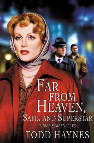 Cover of the book Far from Heaven, Safe, and Superstar by Tom Stoppard