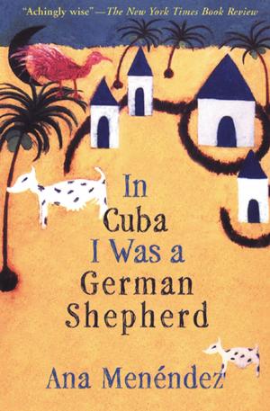 Cover of the book In Cuba I Was a German Shepherd by Val McDermid