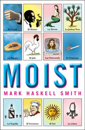 Cover of the book Moist by Cameron Langford