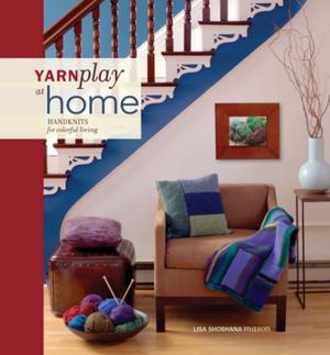 Cover of the book YarnPlay at Home by Andrea Jurgrau