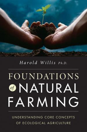 Cover of the book Foundations of Natural Farming by C. Edgar Sheaffer, V.M.D., Michael Fox
