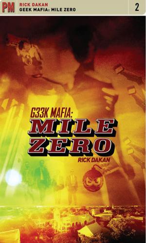 Cover of the book Geek Mafia: Mile Zero by Marcus Colasurdo, G. H. Mosson