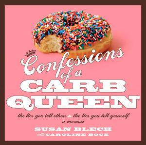 Cover of the book Confessions of a Carb Queen by Jay Cardiello, Pete Williams