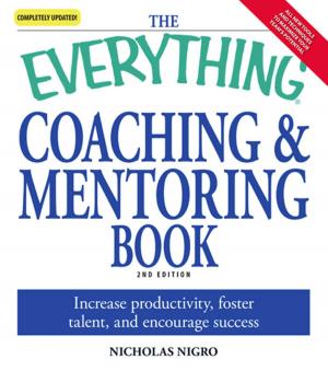 Cover of the book The Everything Coaching and Mentoring Book by Gary Brandner