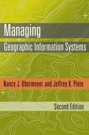 Cover of the book Managing Geographic Information Systems, Second Edition by Susan Williams White, PhD