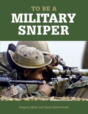 Book cover of To Be a Military Sniper