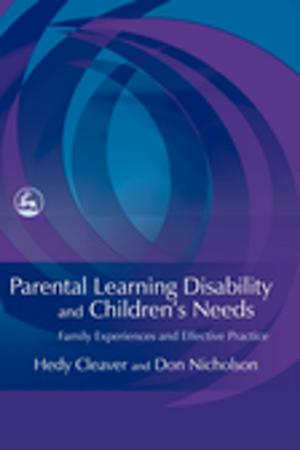 Cover of the book Parental Learning Disability and Children's Needs by Yngve Rosell, Monika Röthle, Cristina Corcoll, Carme Flores, Àngels Geis
