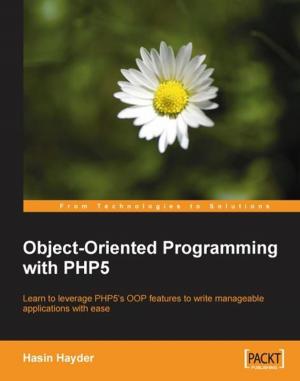 Cover of the book Object-Oriented Programming with PHP5 by Alok Singh, Sandeep Chanda