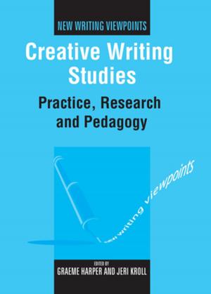 Cover of the book Creative Writing Studies by Dr. Bill Johnston