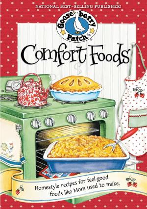 Cover of the book Comfort Foods by Helene Siegel, Karen Gillingham, Helene Siegel