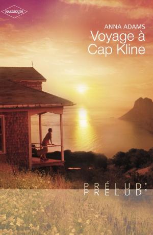 Cover of the book Voyage à Cap Kline (Harlequin Prélud') by Amy Ruttan, Janice Lynn