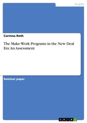 Book cover of The Make-Work Programs in the New Deal Era: An Assessment