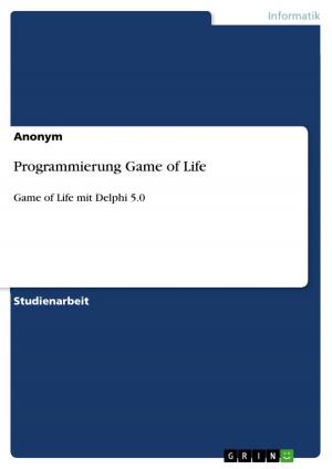 Cover of the book Programmierung Game of Life by Claudia Stehr