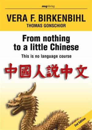 Cover of the book From nothing to a little Chinese by Dietlind Tornieporth