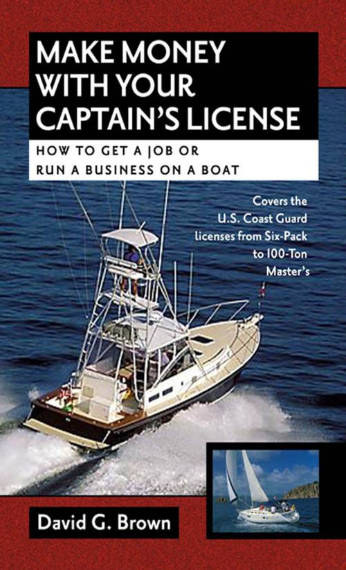 Cover of the book Make Money With Your Captain's License by David G. Brown, McGraw-Hill Education