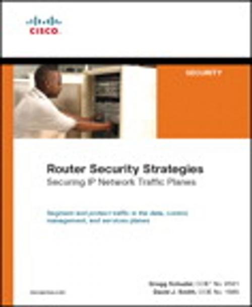 Cover of the book Router Security Strategies by Gregg Schudel, David Smith, Pearson Education