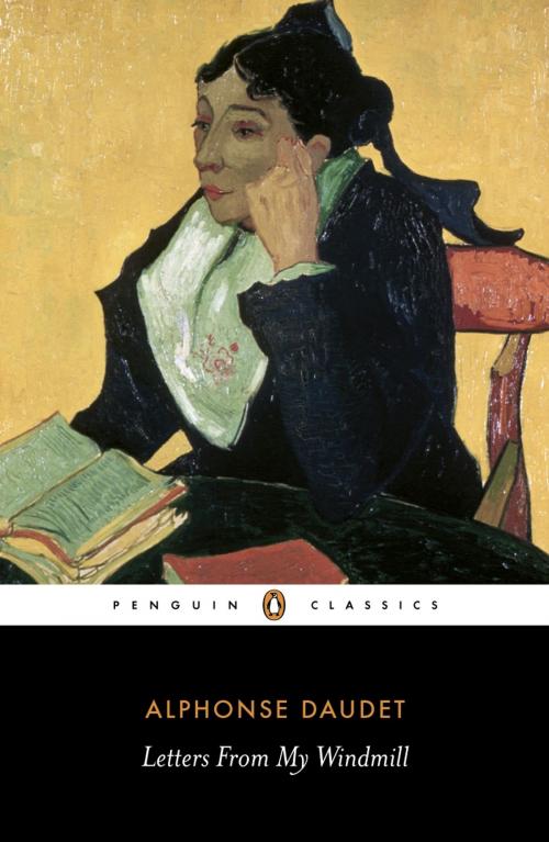 Cover of the book Letters from My Windmill by Alphonse Daudet, Frederick Davies, Penguin Books Ltd