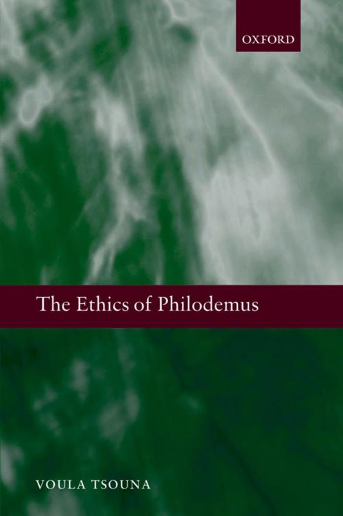 Cover of the book The Ethics of Philodemus by Voula Tsouna, Clarendon Press