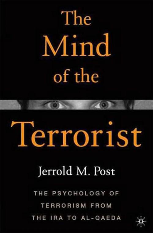 Cover of the book The Mind of the Terrorist by Jerrold M. Post, St. Martin's Press
