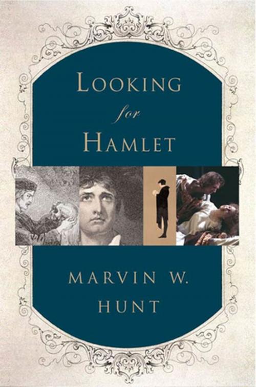 Cover of the book Looking for Hamlet by Marvin W. Hunt, St. Martin's Press