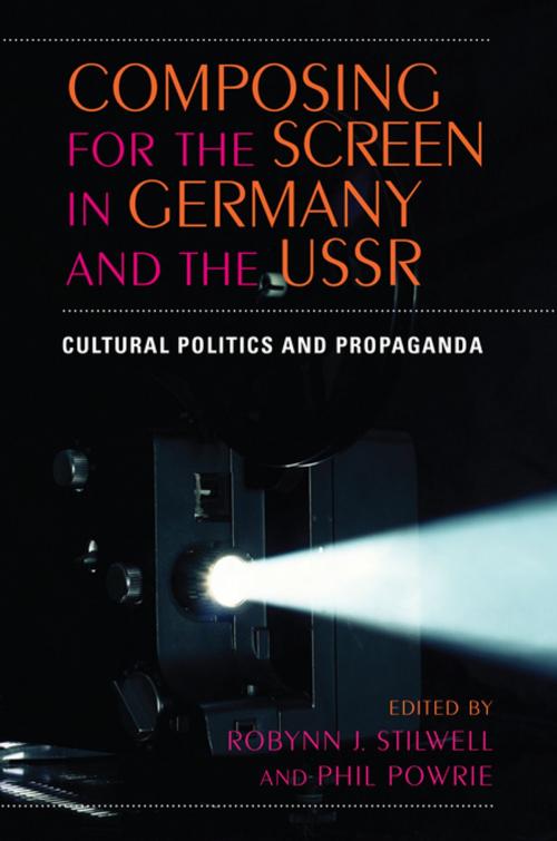 Cover of the book Composing for the Screen in Germany and the USSR by , Indiana University Press