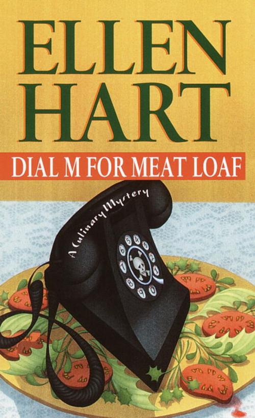 Cover of the book Dial M for Meat Loaf by Ellen Hart, Random House Publishing Group