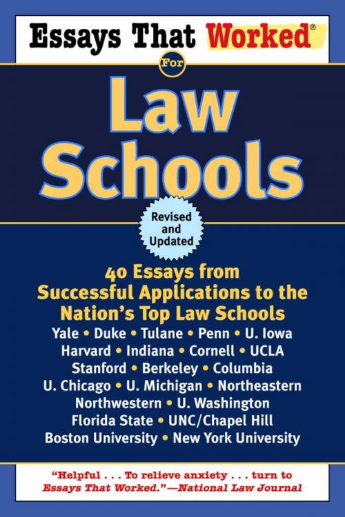 Cover of the book Essays That Worked for Law Schools (Revised) by Boykin Curry, Brian Kasbar, Random House Publishing Group