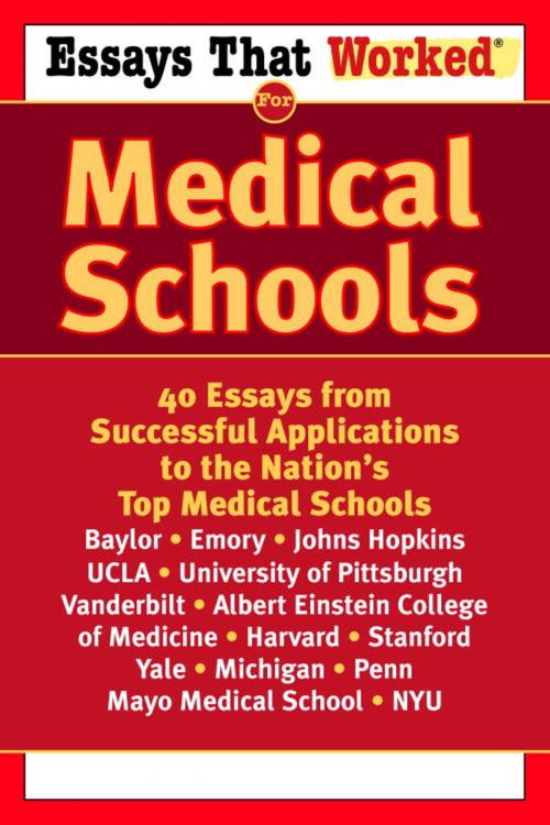 Cover of the book Essays that Worked for Medical Schools by Ballantine, Random House Publishing Group