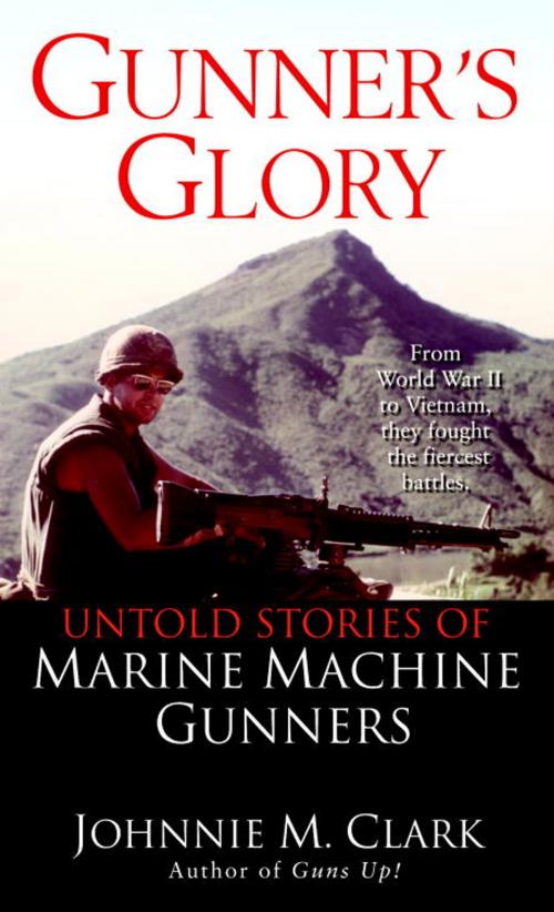 Cover of the book Gunner's Glory by Johnnie Clark, Random House Publishing Group