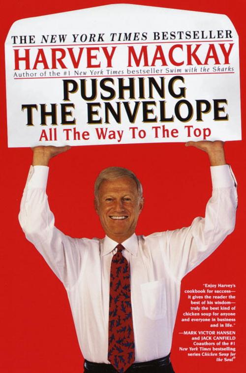Cover of the book Pushing the Envelope by Harvey Mackay, Random House Publishing Group