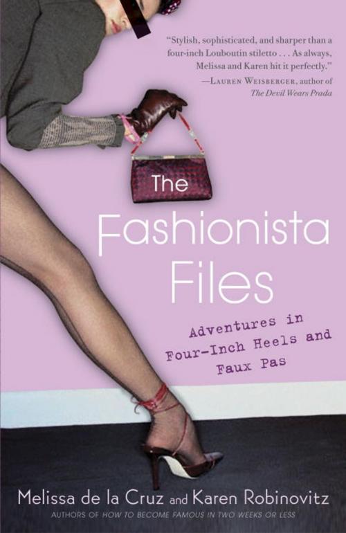 Cover of the book The Fashionista Files by Karen Robinovitz, Melissa de la Cruz, Random House Publishing Group