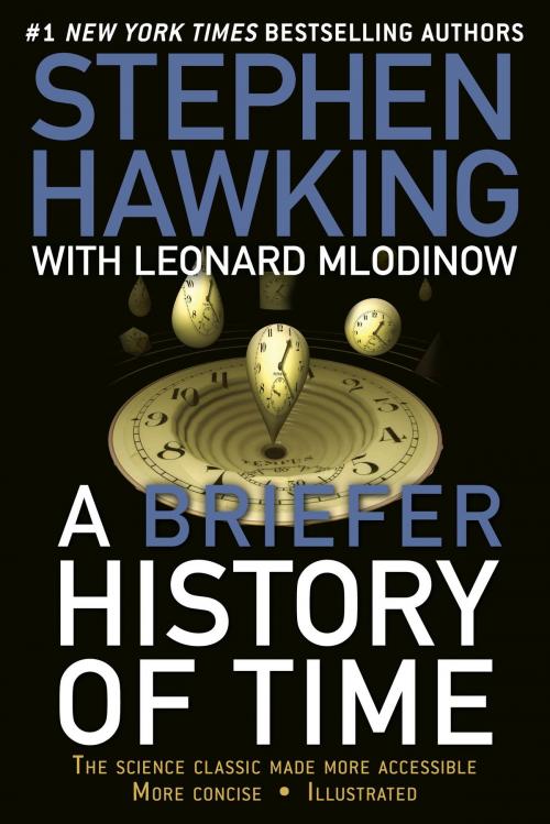 Cover of the book A Briefer History of Time by Stephen Hawking, Leonard Mlodinow, Random House Publishing Group
