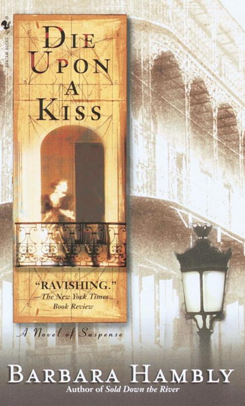 Cover of the book Die Upon a Kiss by Barbara Hambly, Random House Publishing Group