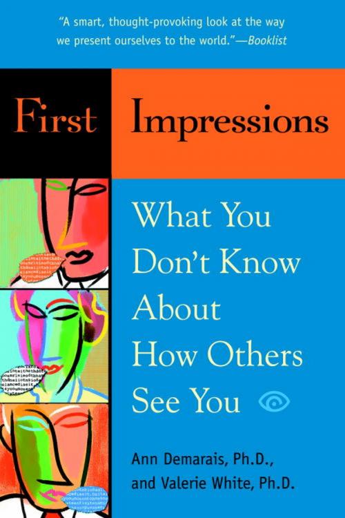 Cover of the book First Impressions by Ann Demarais, Ph.D., Valerie White, Ph.D., Random House Publishing Group
