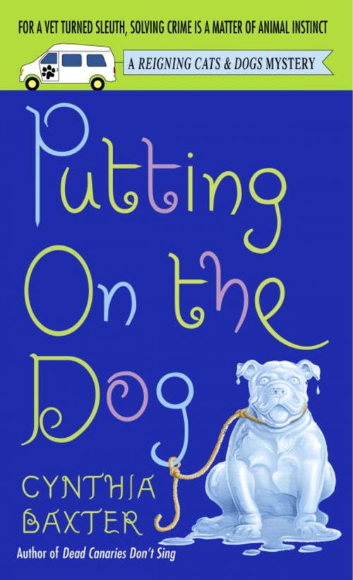 Cover of the book Putting on the Dog by Cynthia Baxter, Random House Publishing Group