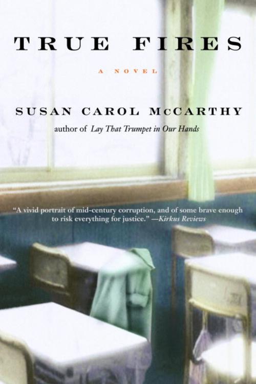 Cover of the book True Fires by Susan Carol McCarthy, Random House Publishing Group