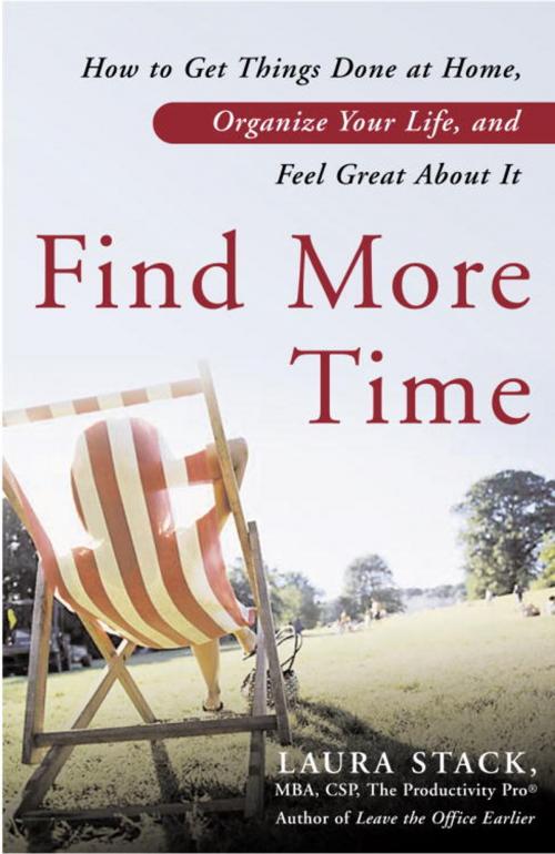 Cover of the book Find More Time by Laura Stack, Potter/Ten Speed/Harmony/Rodale