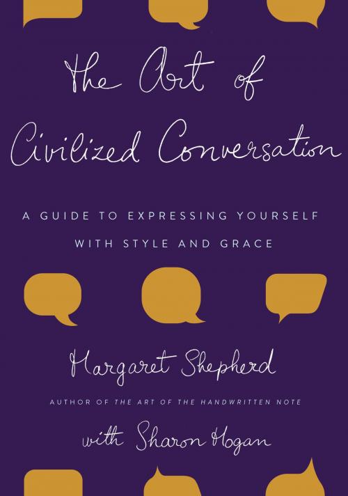 Cover of the book The Art of Civilized Conversation by Margaret Shepherd, Crown/Archetype