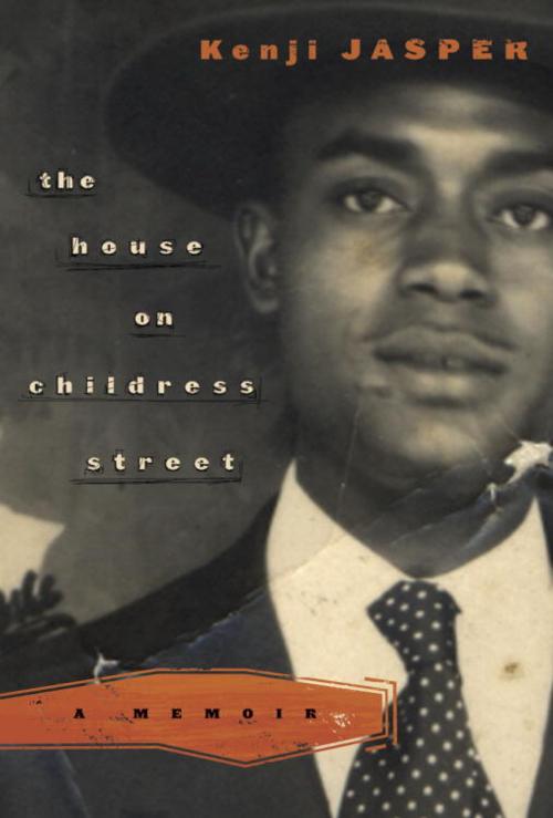 Cover of the book The House on Childress Street by Kenji Jasper, Crown/Archetype