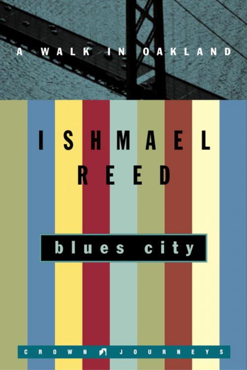 Cover of the book Blues City by Ishmael Reed, Crown/Archetype