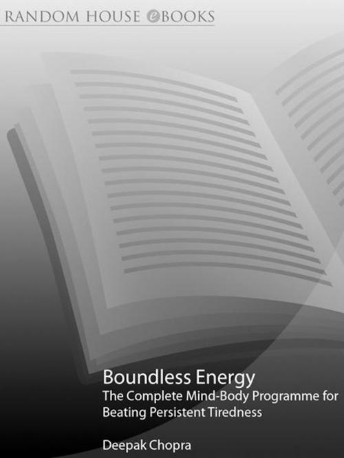 Cover of the book Boundless Energy by Deepak Chopra, M.D., Potter/Ten Speed/Harmony/Rodale